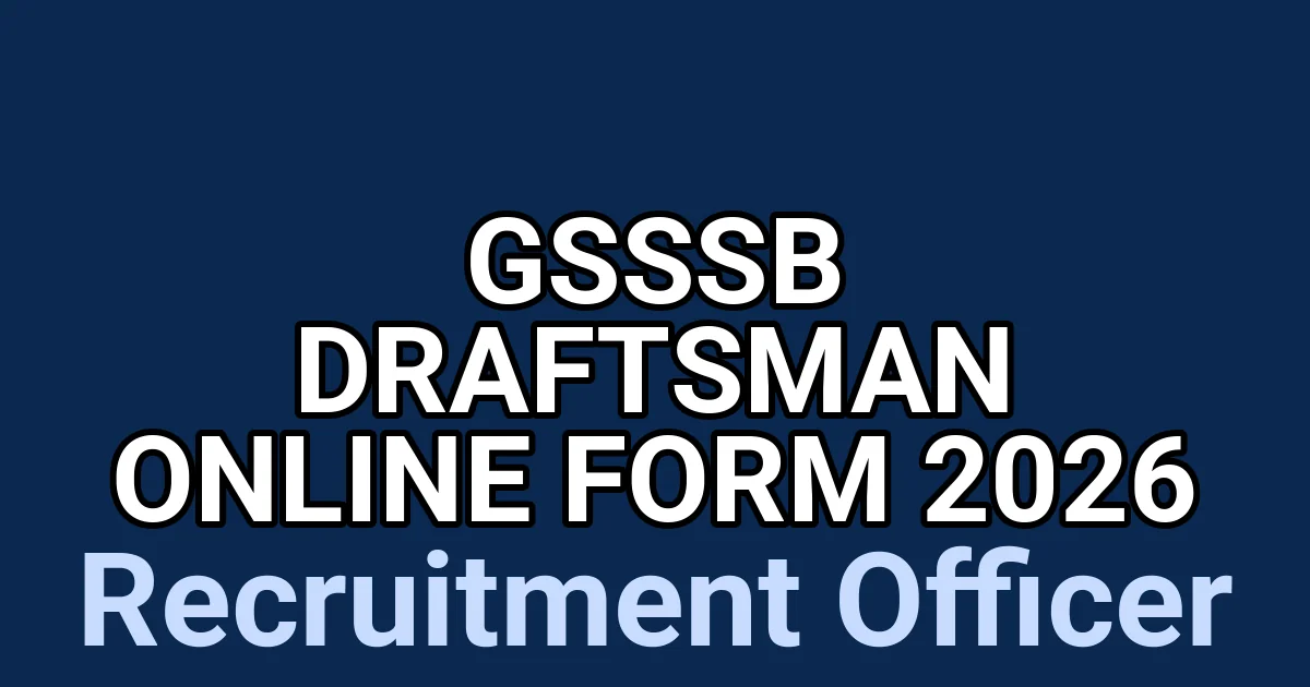 GSSSB Draftsman Online Form 2026 1 tmpaiz 9mbn