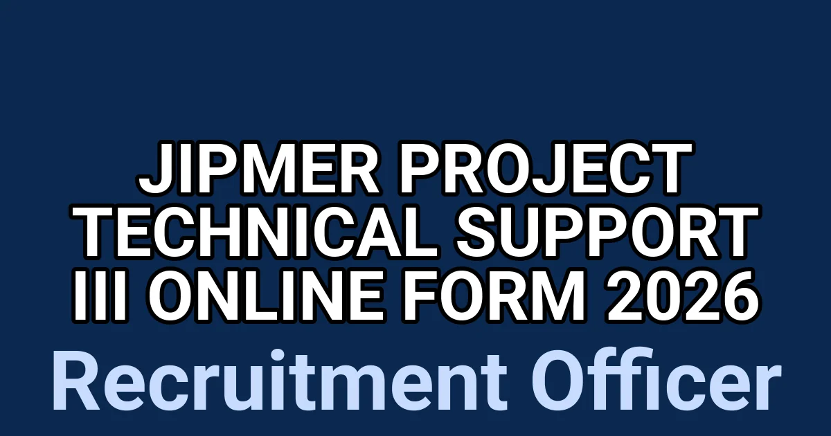 JIPMER Project Technical support III Online Form 2026 1 tmpap71z80b