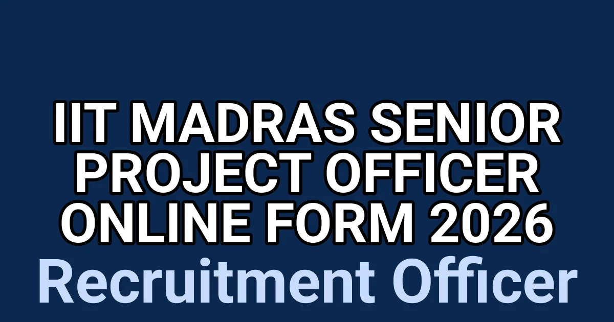 IIT Madras Senior Project Officer Online Form 2026 1 tmpau7lzwys