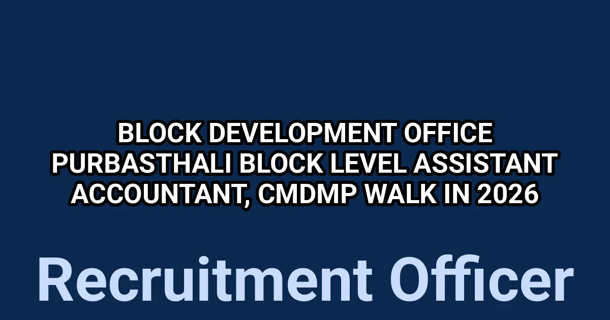 Block Development Office Purbasthali Block Level Assistant Accountant, CMDMP Walk in 2026 1 tmpaym p8 6