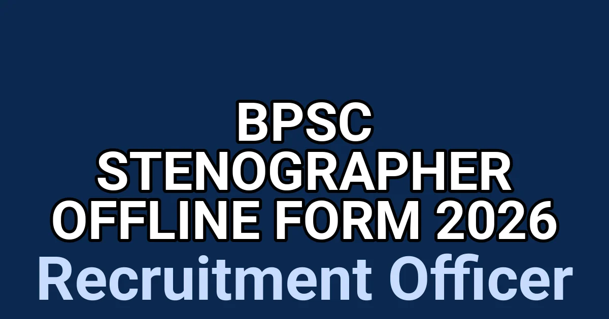 BPSC Stenographer Offline Form 2026 1 tmpb875nfi6