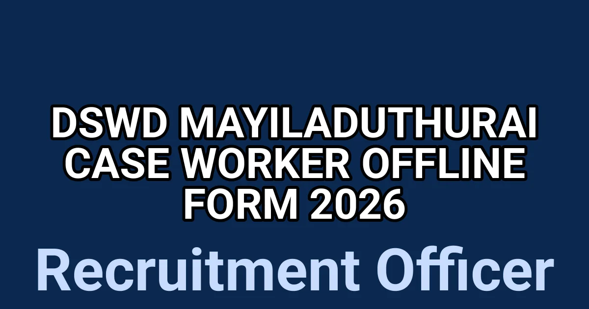 DSWD Mayiladuthurai Case Worker Offline Form 2026 1 tmpbde1j3b4