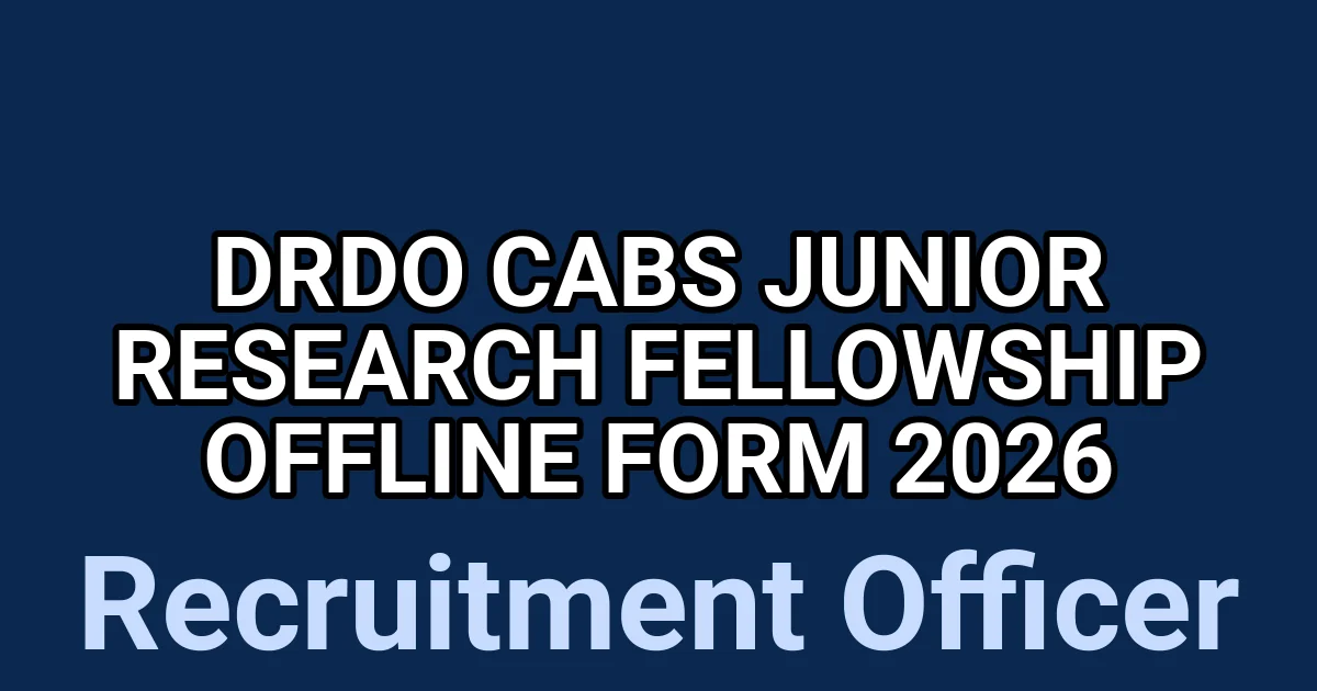 DRDO CABS Junior Research Fellowship Offline Form 2026 1 tmpbdt6v7el