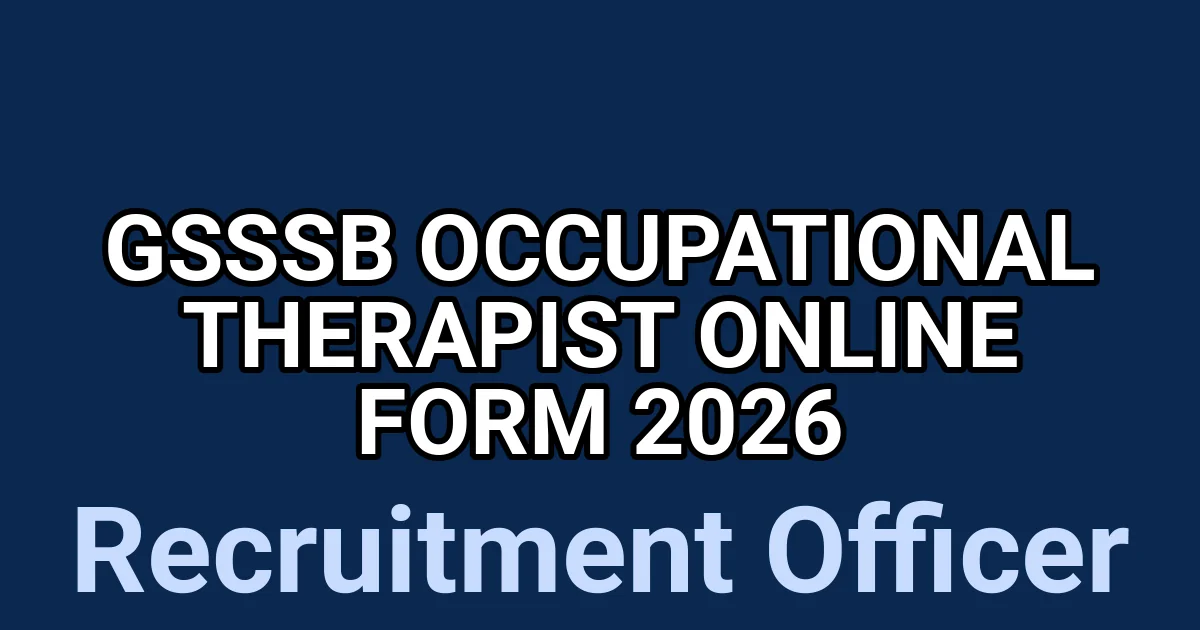 GSSSB Occupational Therapist Online Form 2026 1 tmpbg47f17o