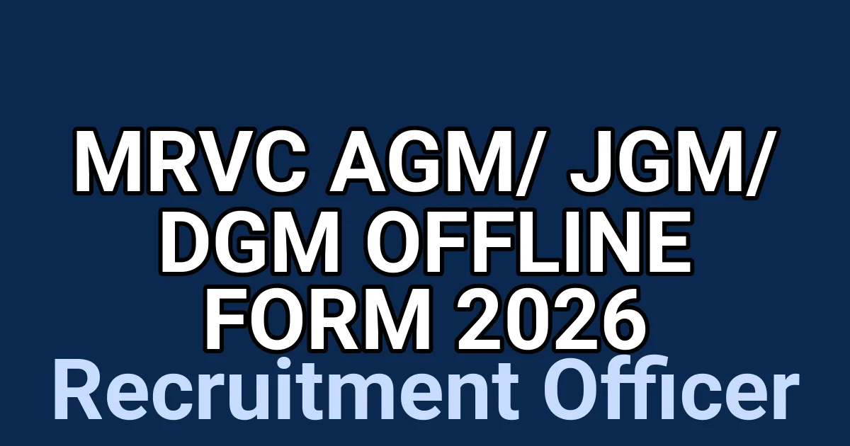 MRVC AGM/ JGM/ DGM Offline Form 2026 1 tmpboyrq7n2