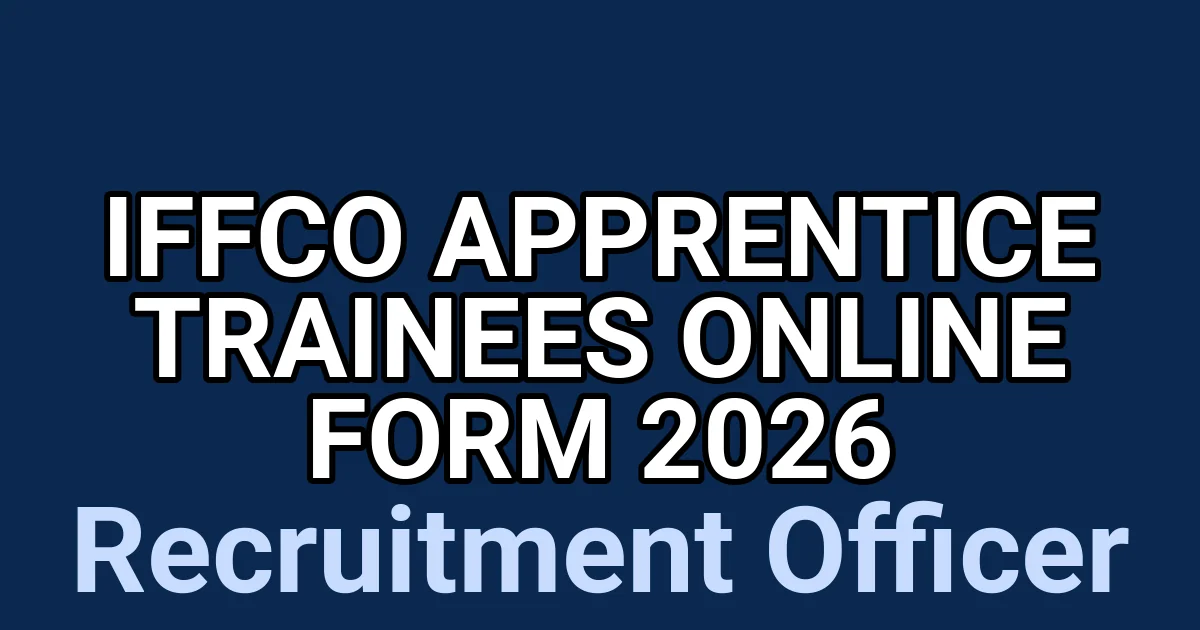 IFFCO Apprentice Trainees Online Form 2026 1 tmpbz qot2