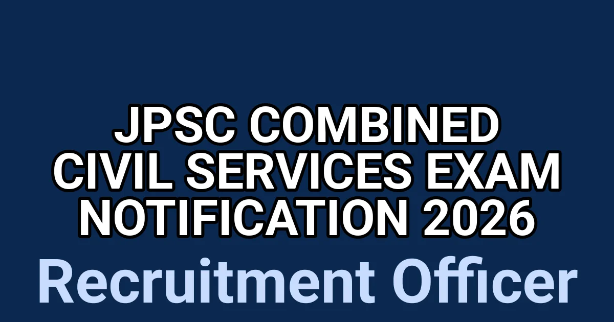 JPSC Combined Civil Services Exam Notification 2026 1