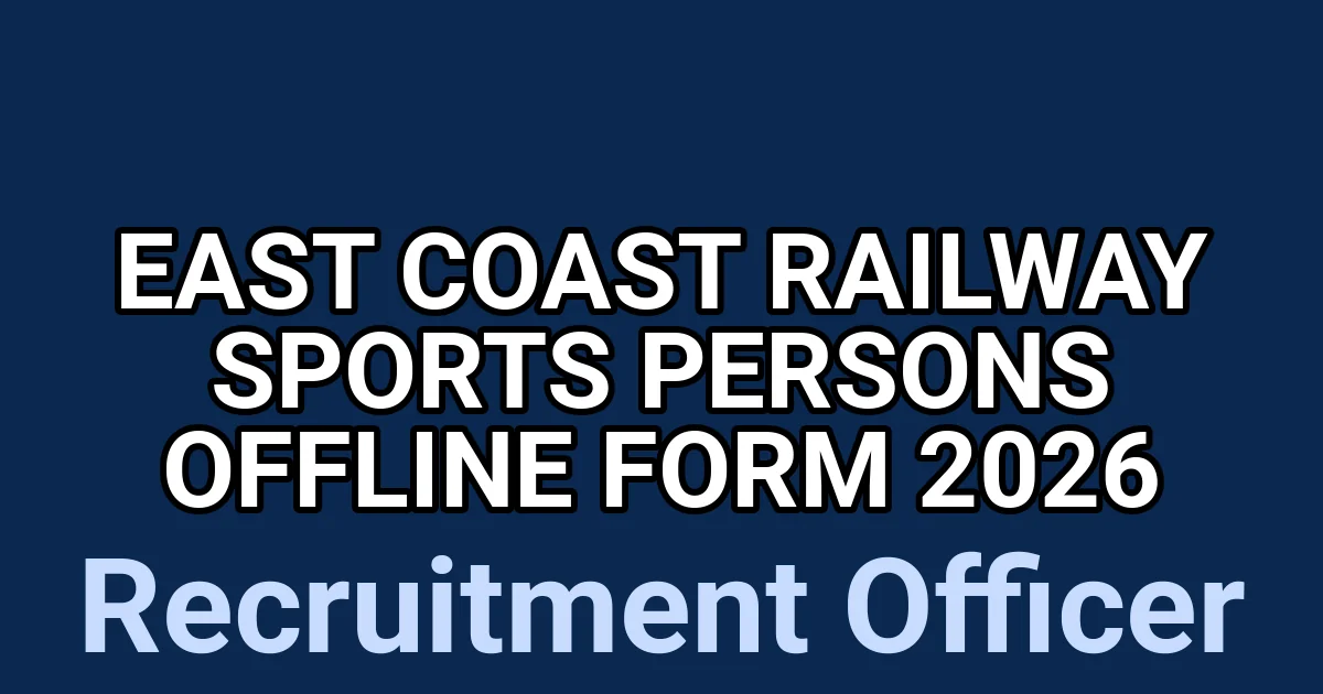 East Coast Railway Sports Persons Offline Form 2026 1
