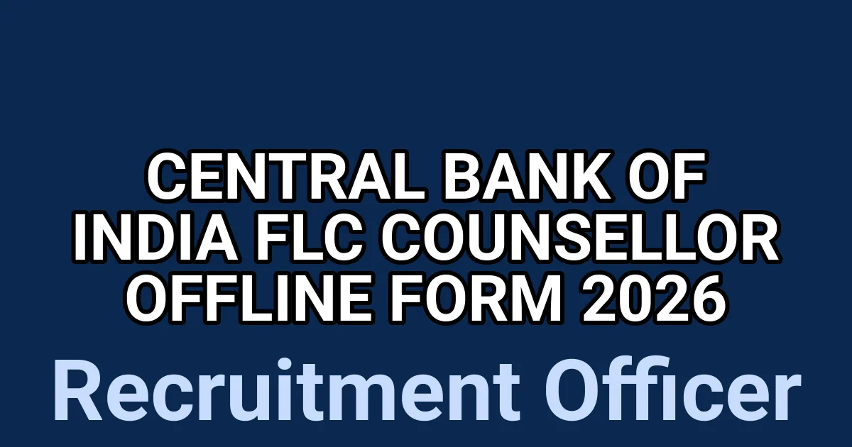 Central Bank of India FLC Counsellor Offline Form 2026 1 tmpcyegbd3b