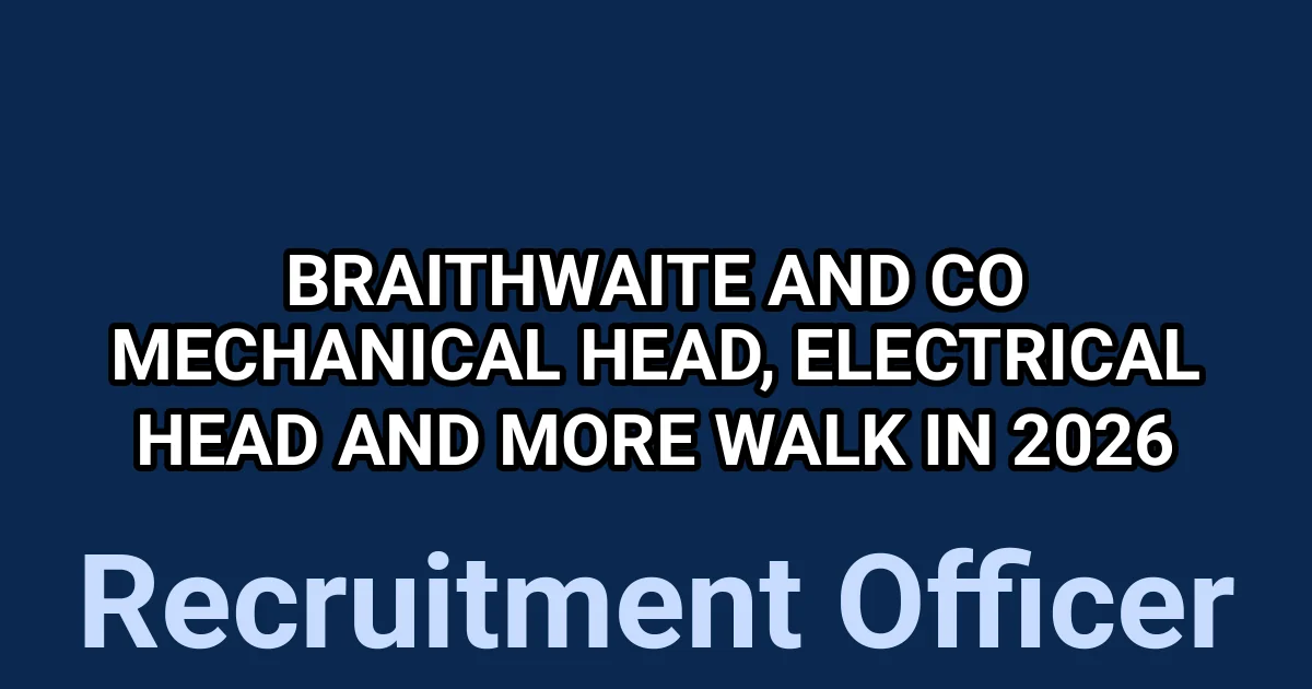 Braithwaite and Co Mechanical Head, Electrical Head And More Walk in 2026 1 tmpdarns906