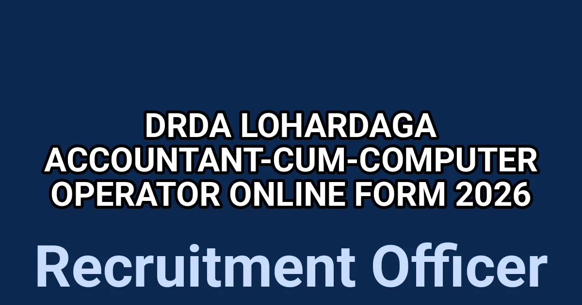 DRDA Lohardaga Accountant-cum-Computer Operator Online Form 2026 1 tmpdtqvi1pr