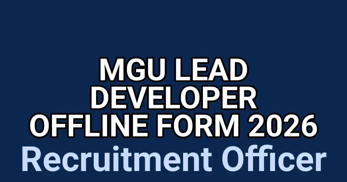 MGU Lead Developer Offline Form 2026 1 tmpdwrncymr