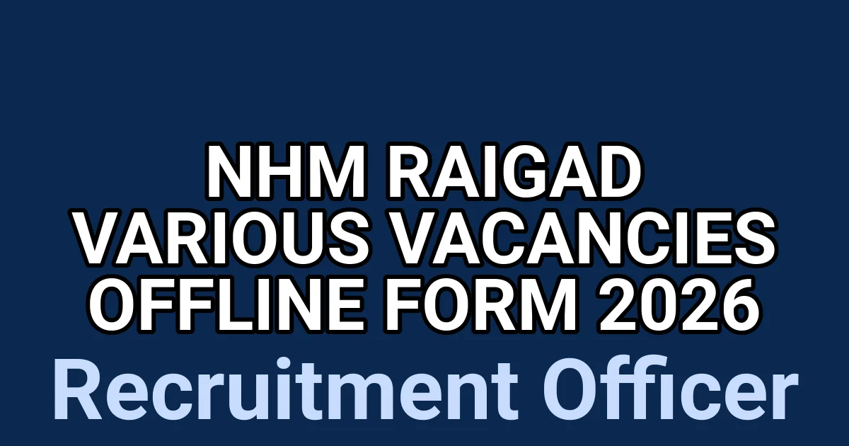 NHM Raigad Various Vacancies Offline Form 2026 1 tmpe1u9zfqn