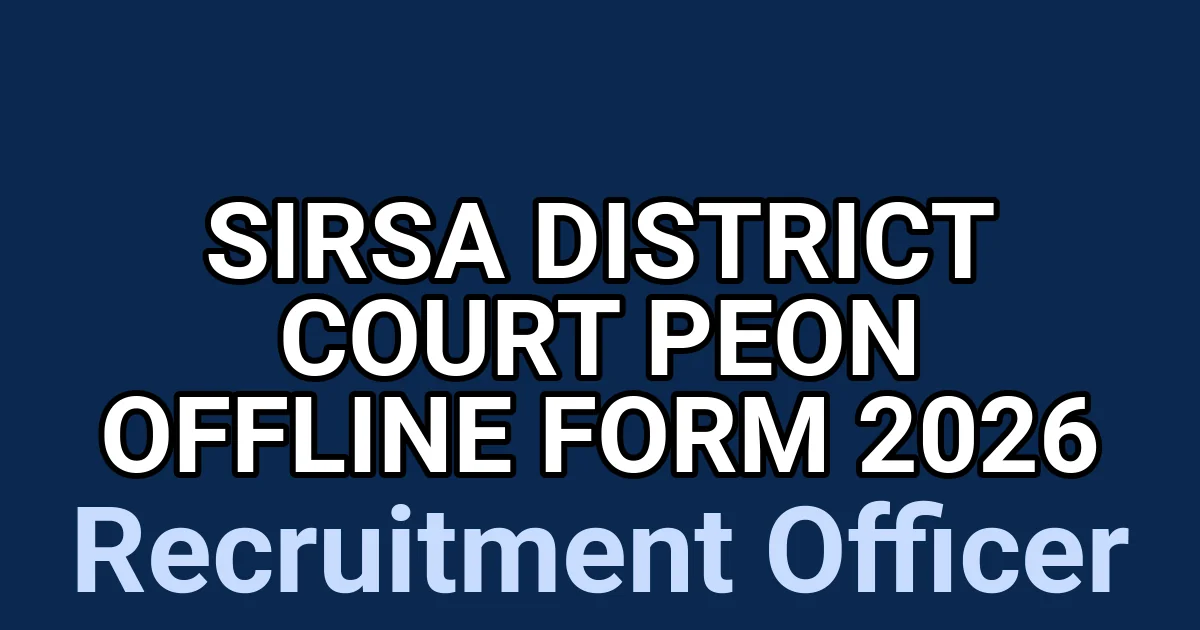 Sirsa District Court Peon Offline Form 2026 1
