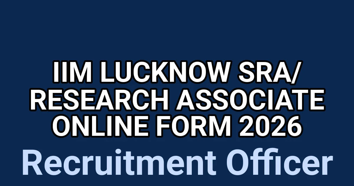 IIM Lucknow SRA/ Research Associate Online Form 2026 1 tmpeb 4dvpg