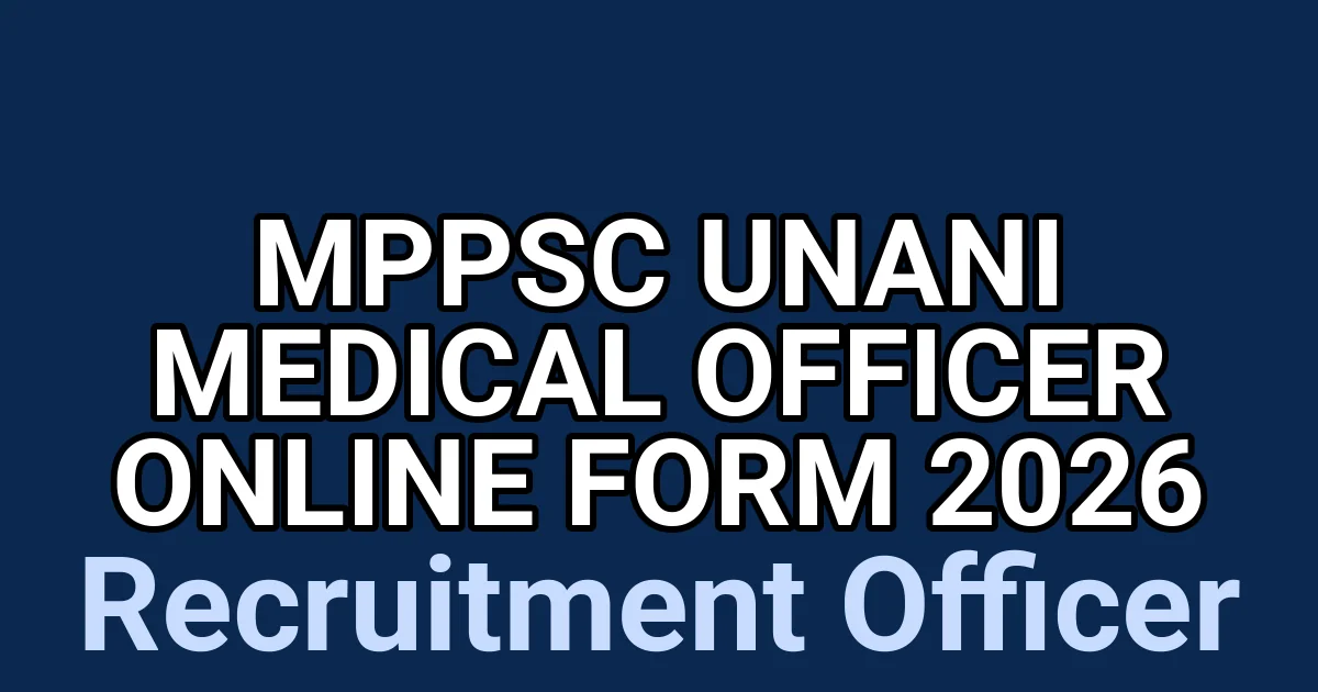 MPPSC Unani Medical Officer Online Form 2026 1 tmpedr j pe