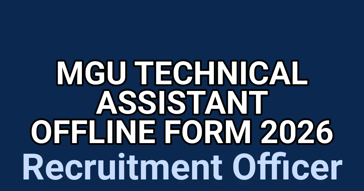 MGU Technical Assistant Offline Form 2026 1 tmpepsj0a k