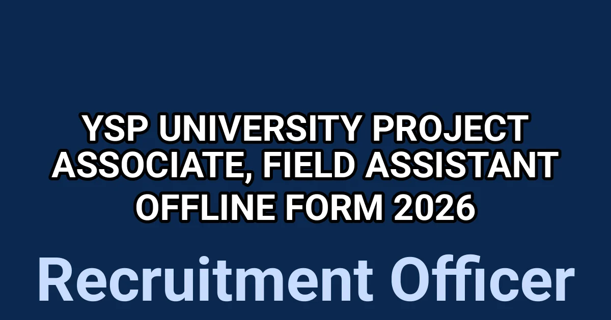 YSP University Project Associate, Field Assistant Offline Form 2026 1 tmpeu0323o0