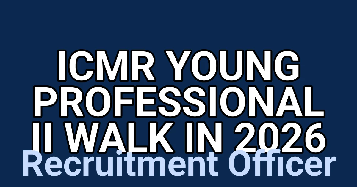 ICMR Young Professional II Walk in 2026 1 tmpfa8i5czd