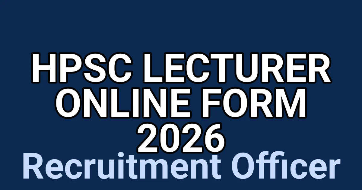 HPSC Lecturer Online Form 2026 1 tmpffkfv1ok