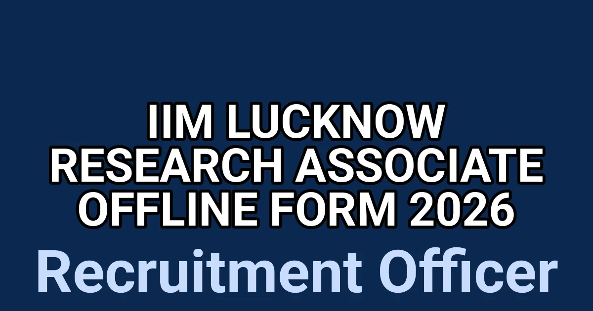 IIM Lucknow Research Associate Offline Form 2026 1