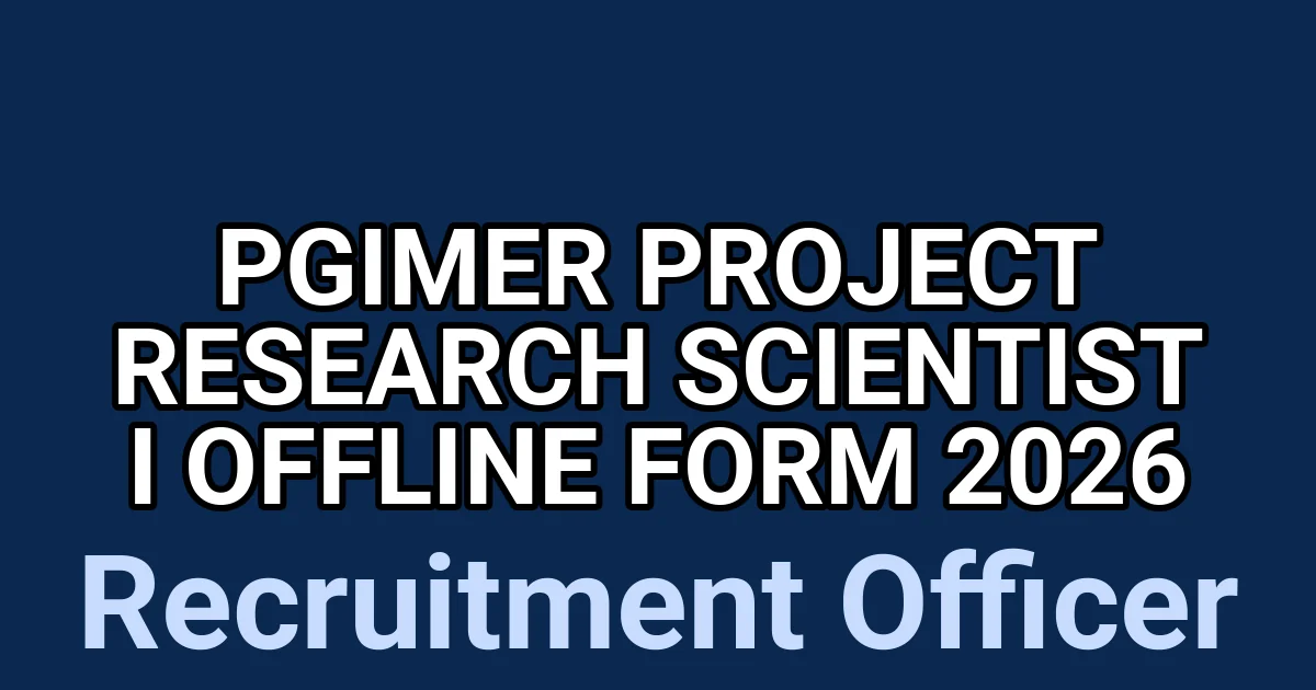 PGIMER Project Research Scientist I Offline Form 2026 1