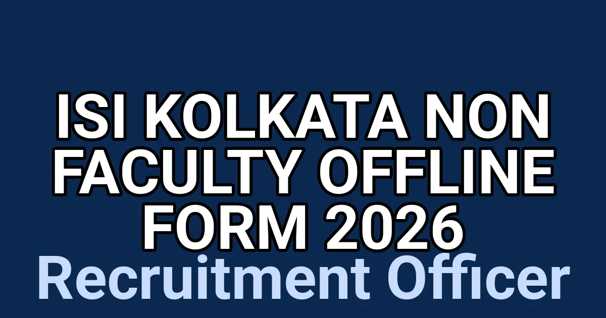 ISI Kolkata Non Faculty Offline Form 2026 1 tmph289ifws