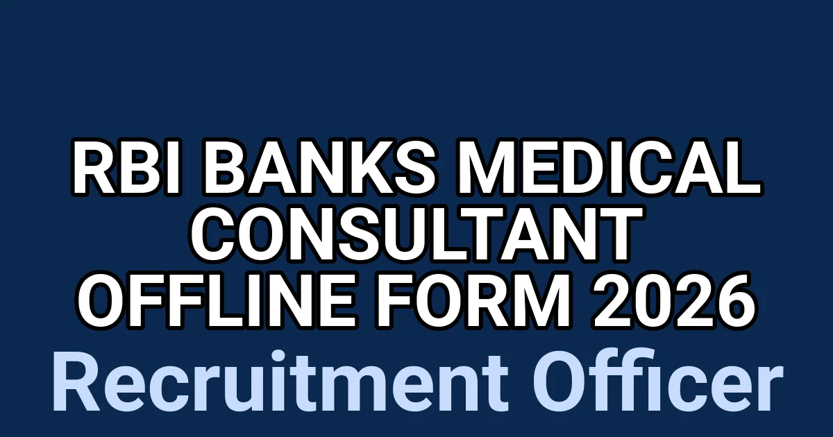 RBI Banks Medical Consultant Offline Form 2026 1 tmpi0mm1tik