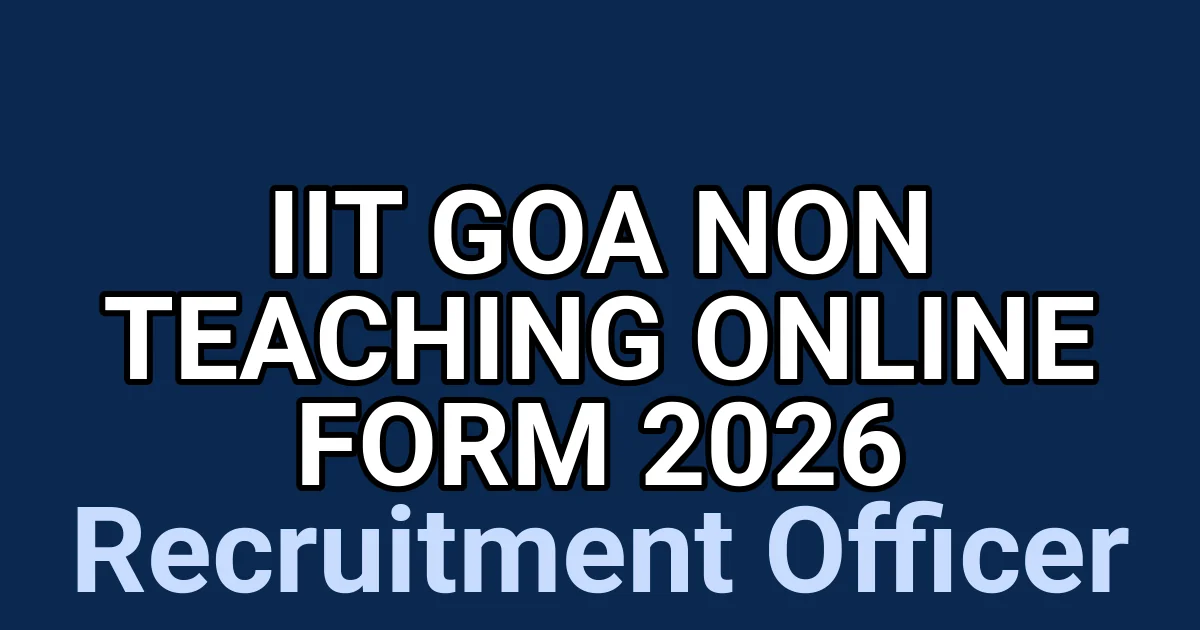 IIT Goa Non Teaching Online Form 2026 1 tmpi0z6k la