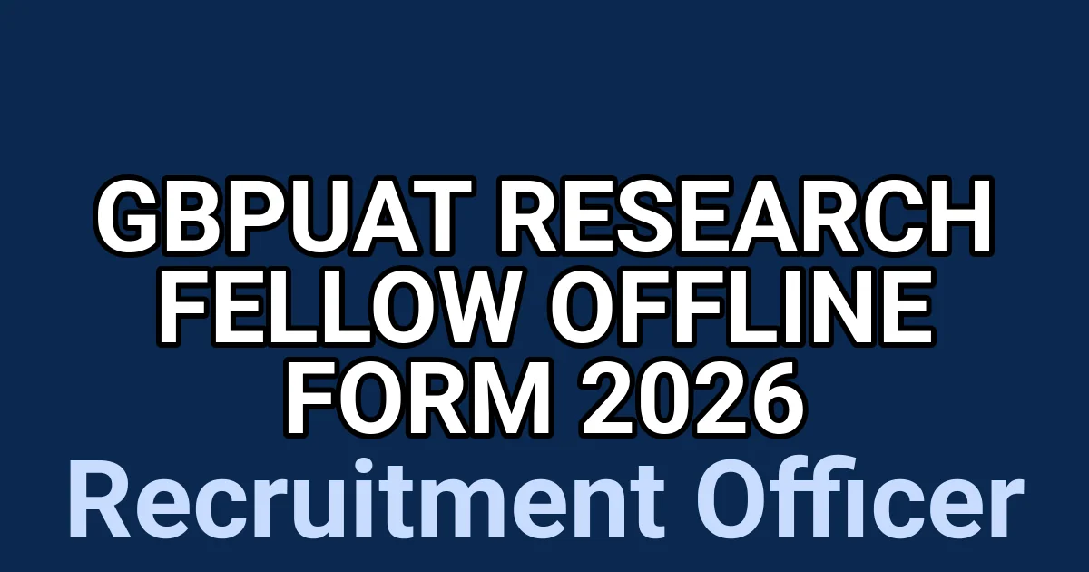 GBPUAT Research Fellow Offline Form 2026 1 tmpjbzom75w