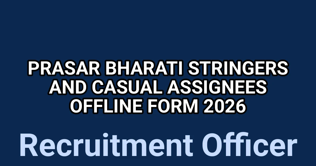 Prasar Bharati Stringers and Casual Assignees Offline Form 2026 1 tmpjl8gddu7
