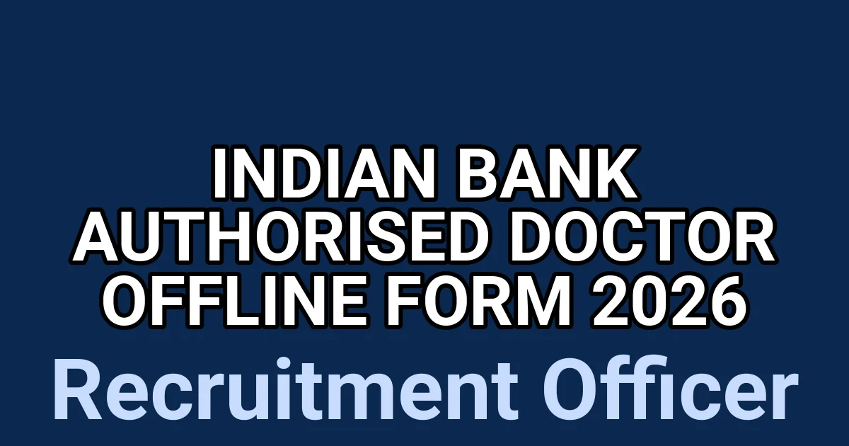 Indian Bank Authorised Doctor Offline Form 2026 1 tmpk3v1n2kb