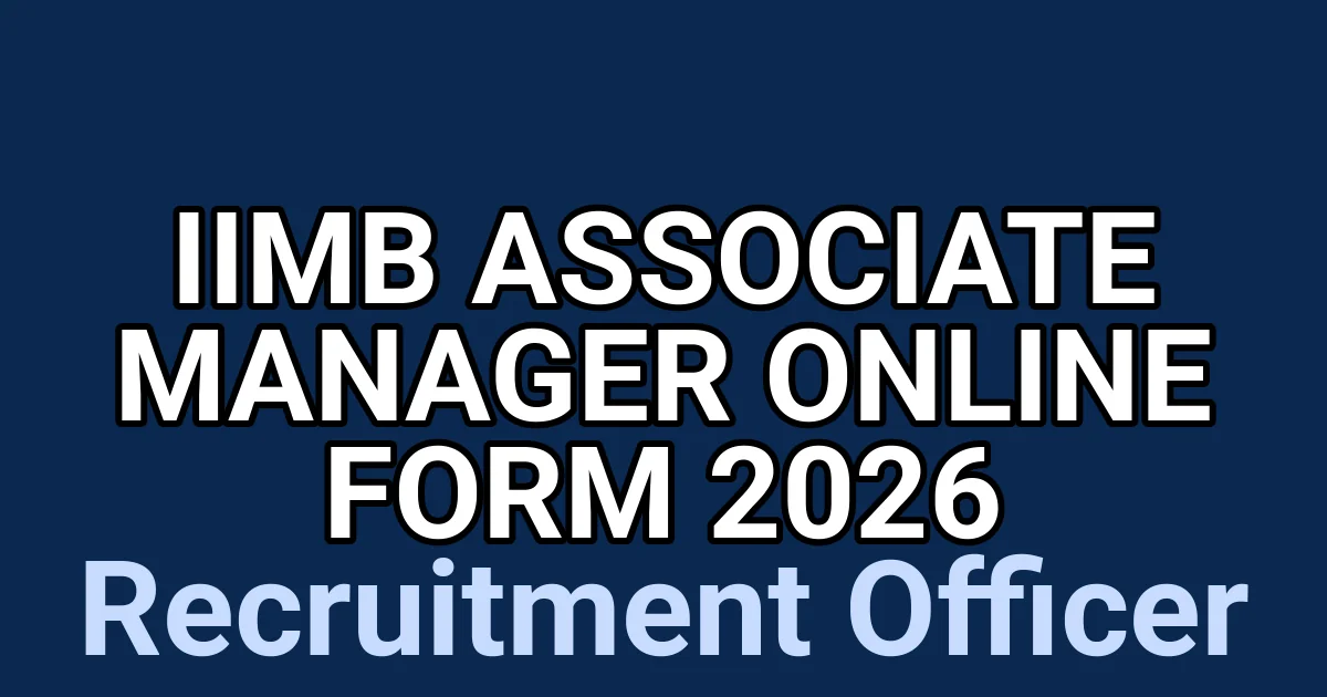 IIMB Associate Manager Online Form 2026 1 tmpk48fwqpr