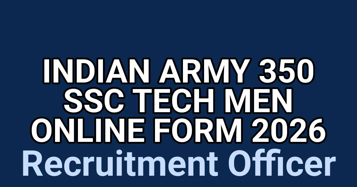 Indian Army 350 SSC Tech Men Online Form 2026 1 tmpk5b tz6a