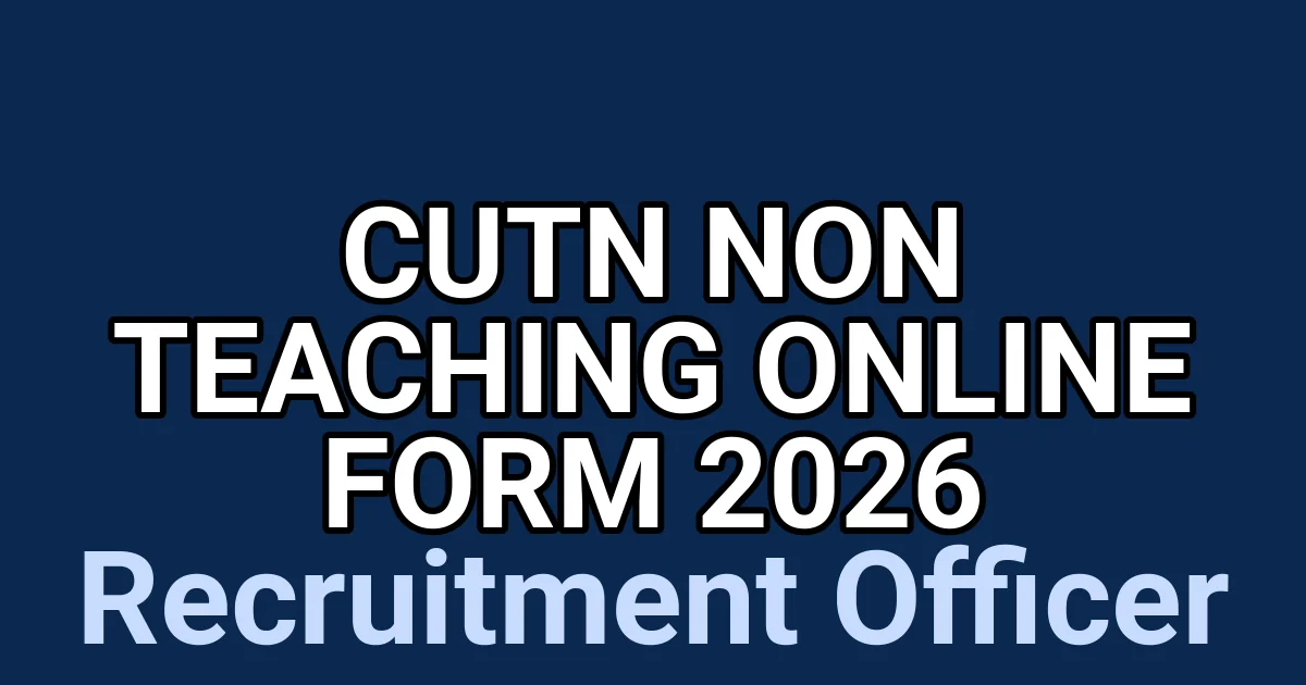 CUTN Non Teaching Online Form 2026 1
