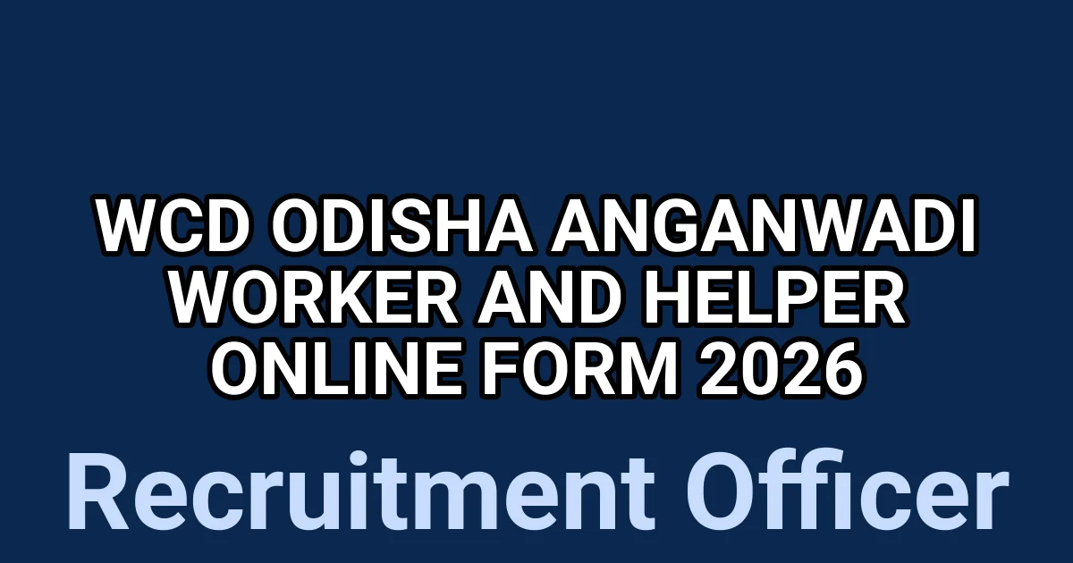 WCD Odisha Anganwadi Worker And Helper Online Form 2026 1 tmpl uwdhon