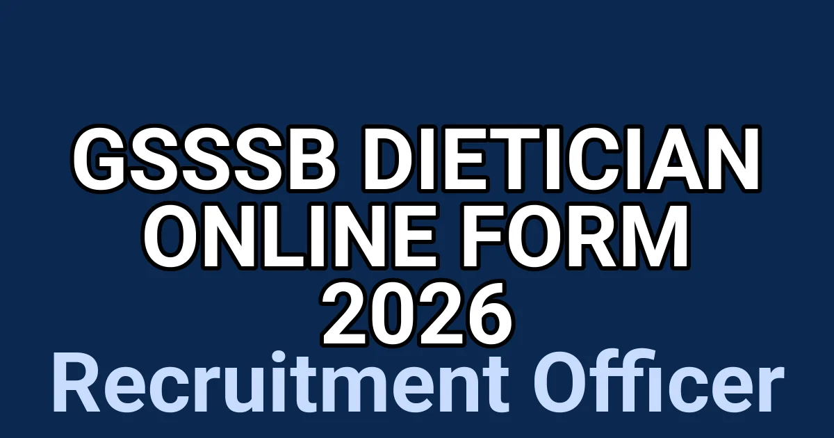 GSSSB Dietician Online Form 2026 1 tmplj7ltwb9