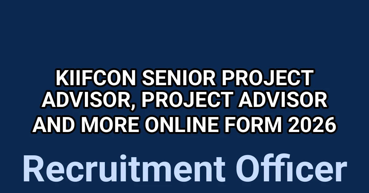 KIIFCON Senior Project Advisor, Project Advisor And More Online Form 2026 1 tmplt7wyjhr