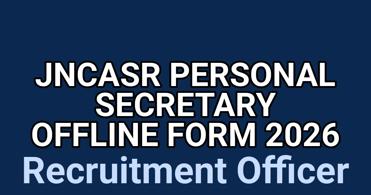 JNCASR Personal Secretary Offline Form 2026 1 tmpmjumba7v