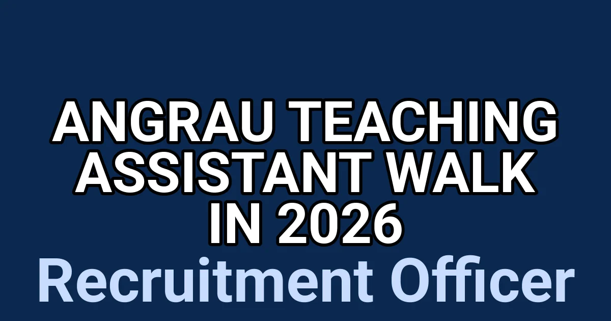 ANGRAU Teaching Assistant Walk in 2026 1 tmpnjwr1m46
