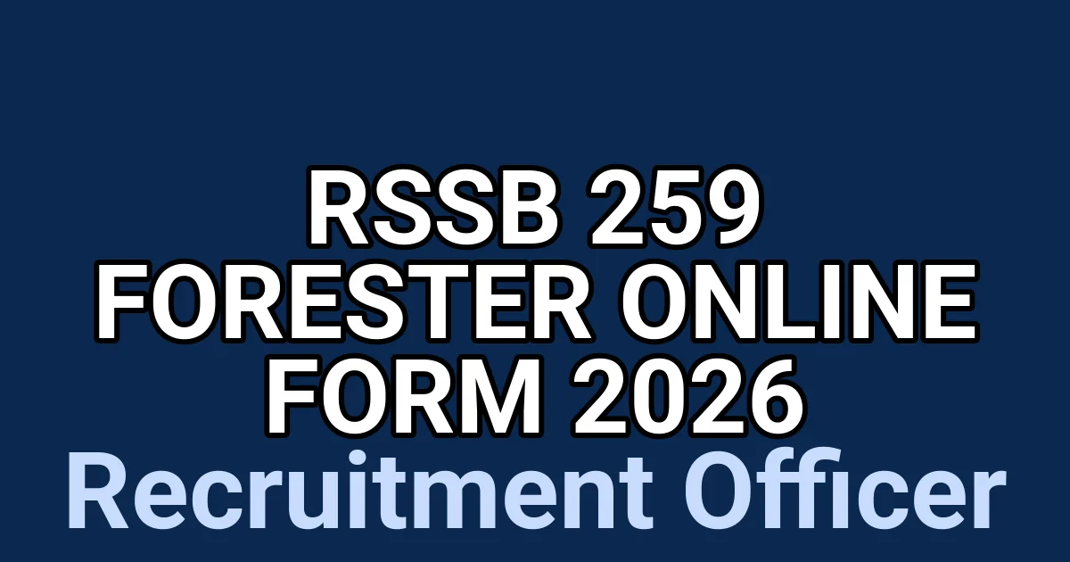RSSB 259 Forester Online Form 2026 1