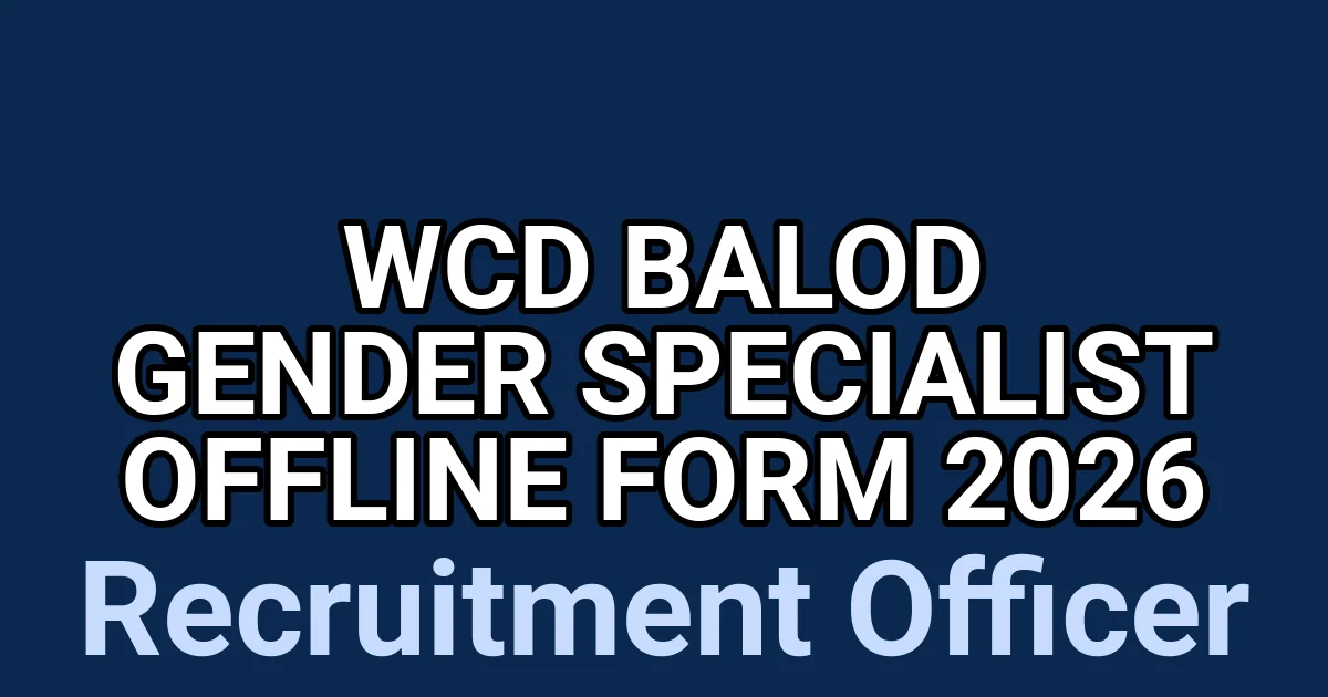 WCD Balod Gender Specialist Offline Form 2026 1