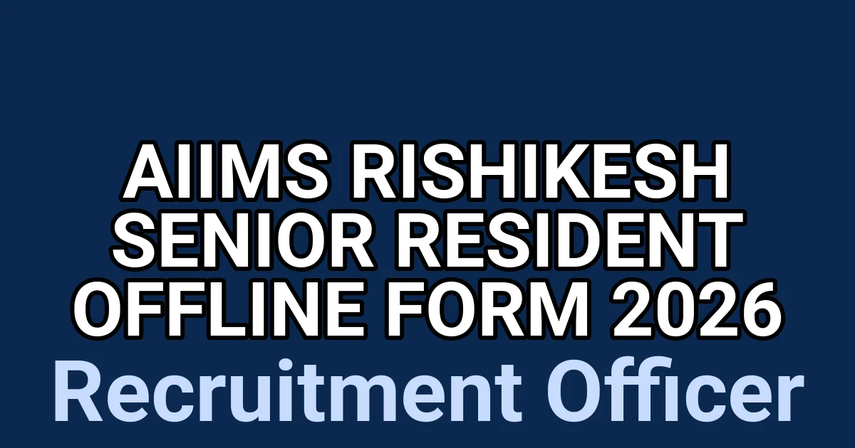 AIIMS Rishikesh Senior Resident Offline Form 2026 1 tmpojyql34u