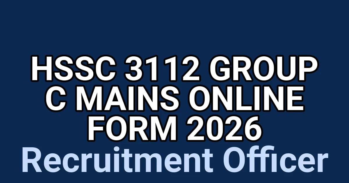 HSSC 3112 Group C Mains Online Form 2026 1 tmpol1r5id
