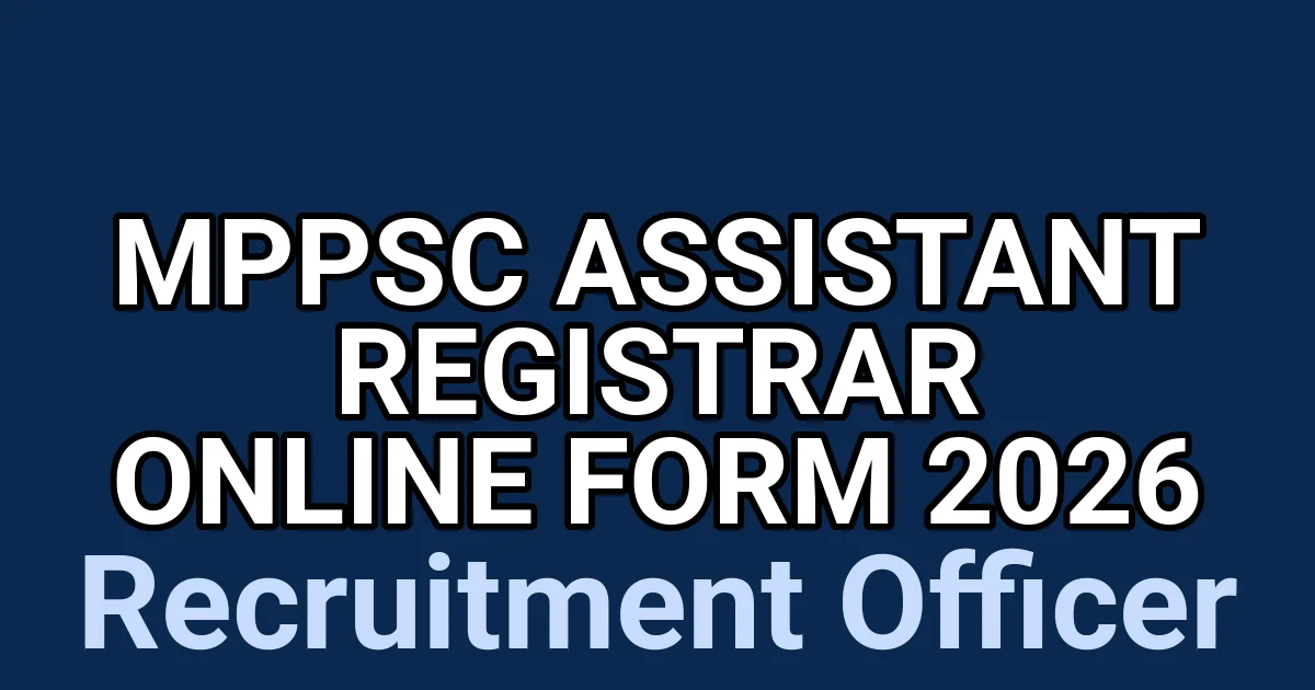 MPPSC Assistant Registrar Online Form 2026 1 tmpose1l4p1