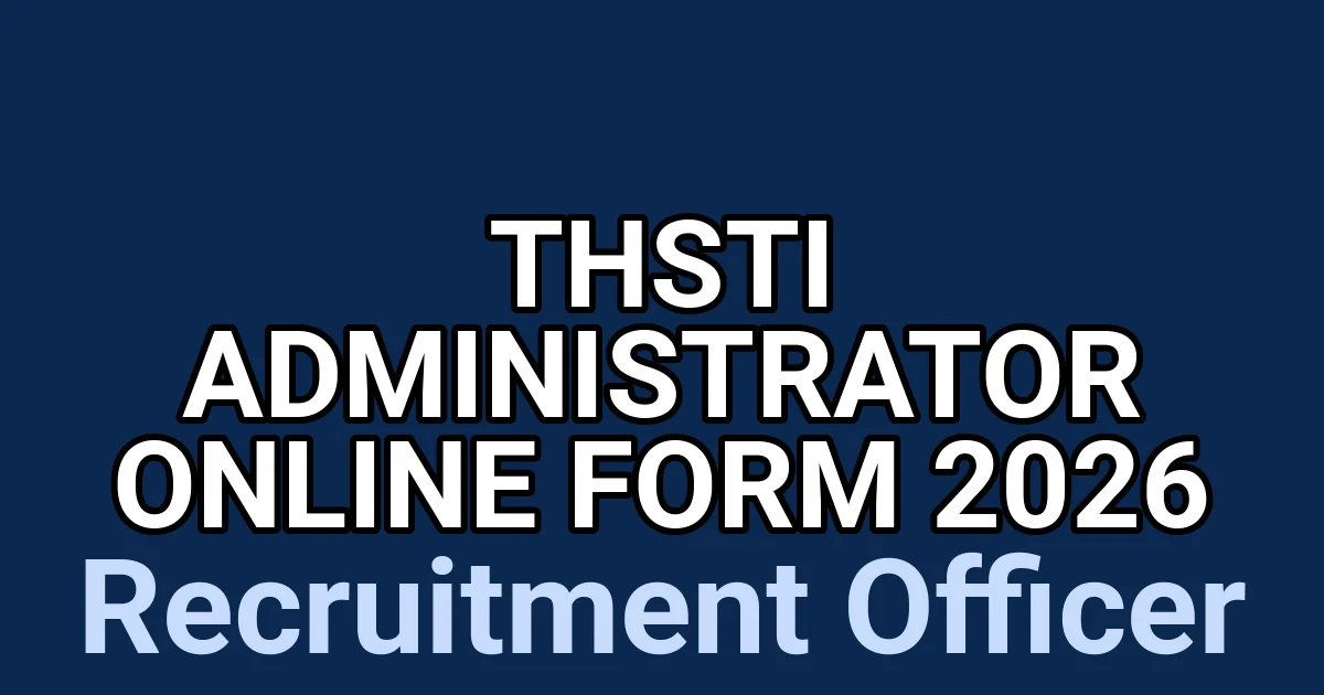 THSTI Administrator Online Form 2026 1 tmpotql3seo
