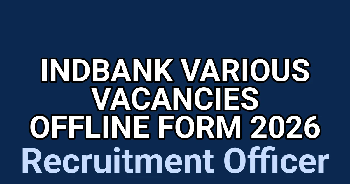 Indbank Various Vacancies Offline Form 2026 1 tmppzhnh16s