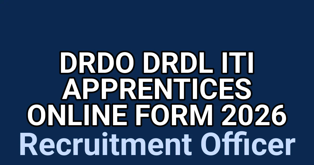 DRDO DRDL ITI Apprentices Online Form 2026 1