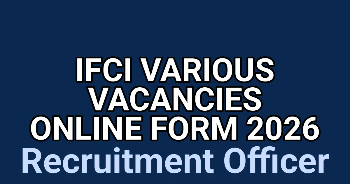 IFCI Various Vacancies Online Form 2026 1 tmpqnoskl3