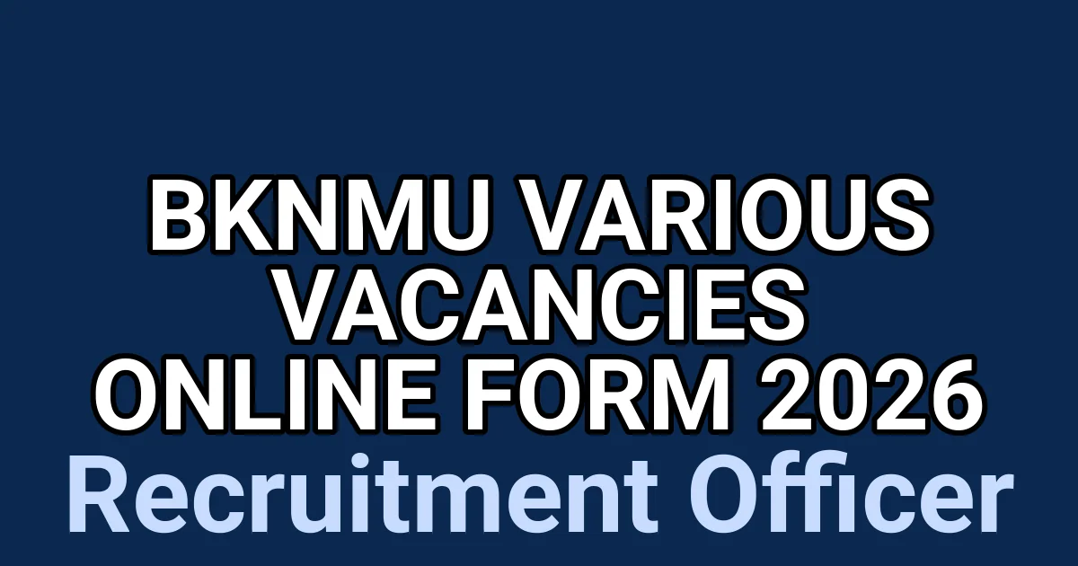 BKNMU Various Vacancies Online Form 2026 1 tmprhqgcs8w